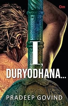 I, Duryodhana